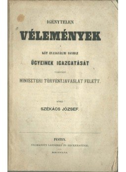 Székács József - Igénytelen vélemények Székács József - Igénytelen vélemények, Pest 1856 antikvár könyv
