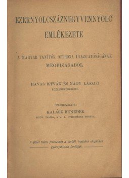 Kalász Benedek, Havas István, Nagy László - Ezernyolcszáznegyvennyolc emlékezete Kalász Benedek, Havas István, Nagy László - Ezernyolcszáznegyvennyolc emlékezete, Budapest 0 antikvár könyv