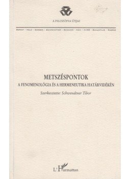 Schwendtner Tibor - Metszéspontok Schwendtner Tibor - Metszéspontok, Budapest 2001 antikvár könyv