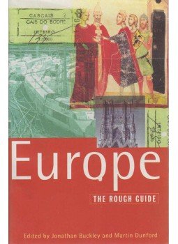 Jonathan Buckley, Martin Dunford - Europe - The Rough Guide Jonathan Buckley, Martin Dunford - Europe - The Rough Guide, New York 1994 antikvár könyv