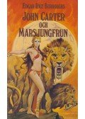 Edgar Rice Burroughs - John Carter och Marsjungfrun