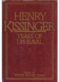 Henry Kissinger - Years of Upheaval