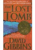 David Gibbins - The Lost Tomb
