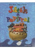 Beke Mari,Bubcsó Klári - Játék a papírral