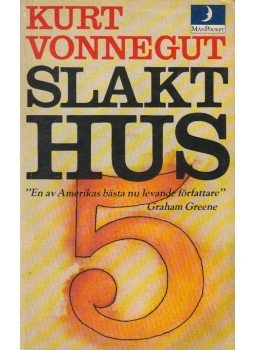 Kurt Vonnegut - Slakthus 5 Kurt Vonnegut - Slakthus 5, Stockholm 1981 antikvár könyv