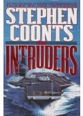 Coonts, Stephen - The Intruders