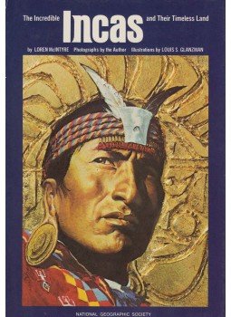 Loren McIntyre - The Incredible Incas and Their Timeless Land, Washington 1988 antikvár könyv