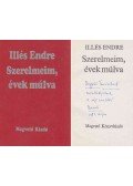 Illés Endre - Szerelmeim, évek múlva (dedikált)