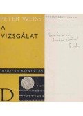 Peter Weiss - A vizsgálat (Vas István által dedikált)