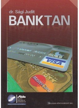 Dr. Sági Judit - Banktan Dr. Sági Judit - Banktan, Budapest 2007 antikvár könyv