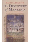 David Abulafia - The Discovery of Mankind