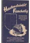 Dr. Somogyi István - Hartensteintől Funchalig