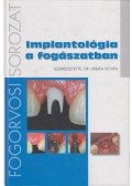 Dr. Urbán István - Implantológia a fogászatban