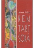 Imre Flóra - Nem tart soká