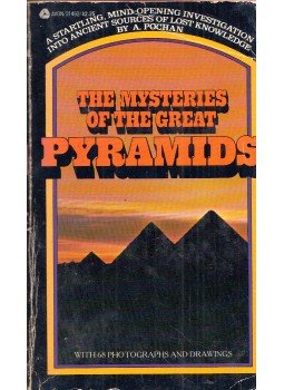 A. Pochan - The Mysteries of the Great Pyramids: The luminous horizons of Khoufou, New York 1978 antikvár könyv