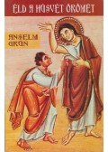 Anselm Grün  - Éld a Húsvét örömét