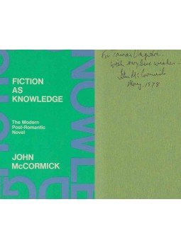 John McCormick - Fiction as Knowledge (dedikált) John McCormick - Fiction as Knowledge (dedikált), New Jersey 1975 antikvár könyv