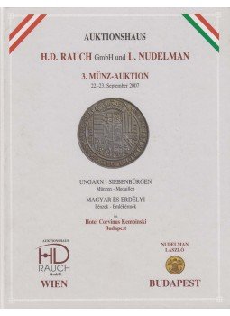  - Auktionshaus H.D. Rauch GmbH und L. Nudelman - 3. Münz-Auktion,  2007 antikvár könyv