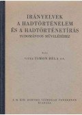 Timon Béla - Irányelvek a hadtörténelem és a hadtörténetírás tudományos műveléséhez