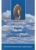 Kindelmann Győző - Isten, hazánkért térdelünk elődbe