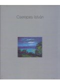 Kertész Csaba - Cserepes István Emlékkiállítás