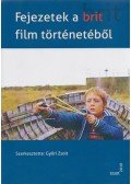 Győri Zsolt - Fejezetek a brit film történetéből