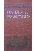 Perneczky Géza - Fraktálok és eseményminták