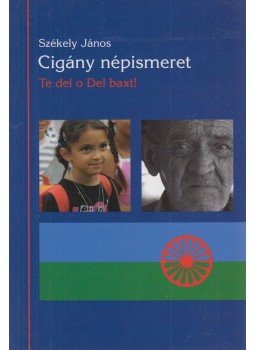 Székely János - Cigány népismeret, Budapest 2011 antikvár könyv