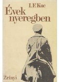 Kuc, Ivan Fjodorovics - Évek nyeregben