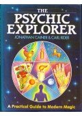 Jonathan Cainer,Carl Rider - The Psychic Explorer: A practical guide to modern magic