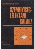 Pálhegyi Ferenc - Személyiség-lélektani kalauz