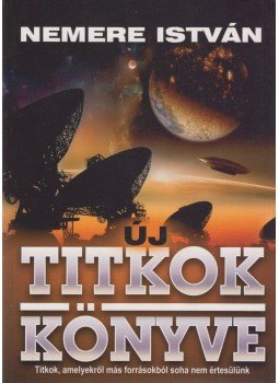 Nemere István - Új titkok könyve,  2015 antikvár könyv