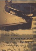 Murai András - Film és kollektív emlékezet