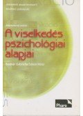 Bodnár Gabriella,Simon Péter - A viselkedés pszichológiai alapjai