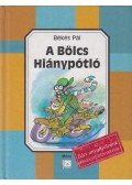 Békés Pál - A Bölcs Hiánypótló