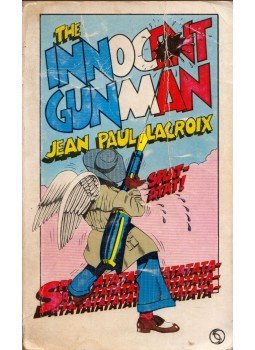 Jean Paul Lacroix - The Innocent Gunman Jean Paul Lacroix - The Innocent Gunman, London 1964 antikvár könyv