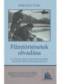 Forgács Iván - Filmtörténetek olvadása