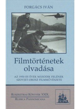 Forgács Iván - Filmtörténetek olvadása Forgács Iván - Filmtörténetek olvadása, Budapest 2011 antikvár könyv