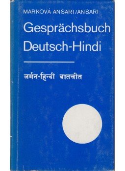 Dagmar Marková-Ansari, M. Ahmed Ansari - Gesprächsbuch Deutsch-Hindi, Leipzig 1986 antikvár könyv