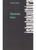 Gelencsér Gábor - Filmolvasókönyv