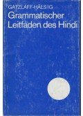 Margot Gatzlaff-Halsig - Grammatischer Leitfaden des Hindi