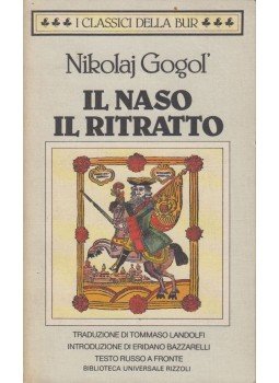 GOGOL, NIKOLAJ - Il Naso Il Ritratto, Milano 1989 antikvár könyv