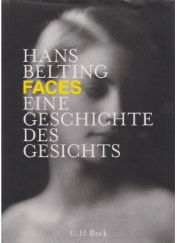 Hans Belting - Faces Hans Belting - Faces, München 2013 antikvár könyv