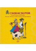 Mészöly Miklós,Belia György - A csodacsupor