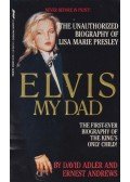 David A. Adler,Ernest E. Andrews - Elvis, My Dad