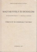 dr. Végh Edit - Magyar nyelv és Irodalom útmutató és korrigált tanterv