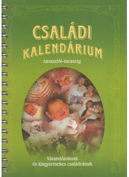 Jobbágy Mária - Családi kalendárium tavasztól-tavaszig, Budapest 0 antikvár könyv