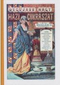 Kugler G. - A legújabb és legteljesebb nagy házi cukrászat
