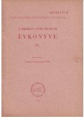 Bóna István - A Herman Ottó Múzeum Évkönyve III.