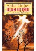 Arthur Machen - Der Berg der Träume